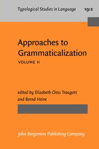Book Cover for Approaches to Grammaticalization by Elizabeth Closs Traugott, Bernd Heine