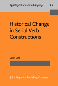 Book Cover for Historical Change in Serial Verb Constructions by Carol Lord