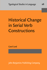 Book Cover for Historical Change in Serial Verb Constructions by Carol Lord
