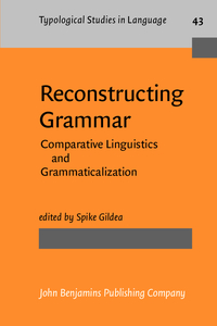 Book Cover for Reconstructing Grammar by Rice University Symposium on Linguistics, Spike Gildea