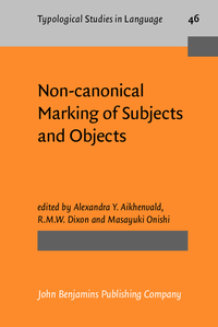 Book Cover for Non-Canonical Marking of Subjects and Objects by Alexandra Y Aikhenvald, RMW Dixon, Masayuki Onishi