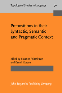 Book Cover for Prepositions in Their Syntactic, Semantic and Pragmatic Context by Susanne Feigenbaum, Dennis Kurzon