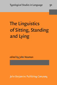 Book Cover for The Linguistics of Sitting, Standing and Lying by John Newman