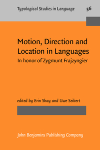 Book Cover for Motion, Direction and Location in Languages by Erin Shay, Uwe Seibert