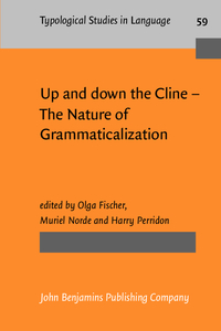 Book Cover for Up and Down the Cline - The Nature of Grammaticalization by Olga Fischer, Muriel Norde, Harry Perridon