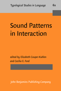 Book Cover for Sound Patterns in Interaction by Elizabeth CouperKuhlen, Cecilia E Ford