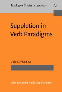Book Cover for Suppletion in Verb Paradigms by Ljuba N Veselinova