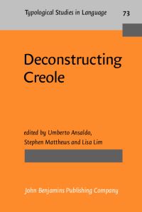 Book Cover for Deconstructing Creole by Umberto Ansaldo, Stephen Matthews, Lisa Lim