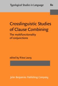 Book Cover for Crosslinguistic Studies of Clause Combining by Ritva Laury