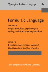 Book Cover for Formulaic Language by Roberta Corrigan, Edith A Moravcsik, Hamid Ouali, Kathleen Wheatley