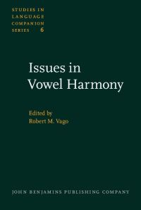 Book Cover for Issues in Vowel Harmony by Robert M Vago