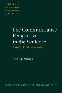Book Cover for The Communicative Perspective in the Sentence by Dirk GJ Panhuis