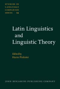 Book Cover for Latin Linguistics and Linguistic Theory by Harm Pinkster