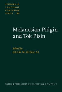 Book Cover for Melanesian Pidgin and Tok Pisin by SJ John WM Verhaar