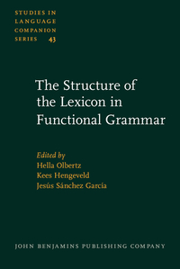 Book Cover for The Structure of the Lexicon in Functional Grammar by Hella Olbertz, Kees Hengeveld, Jesús Sánchez Garcá