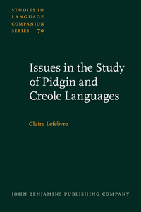 Book Cover for Issues in the Study of Pidgin and Creole Languages by Claire Lefebvre