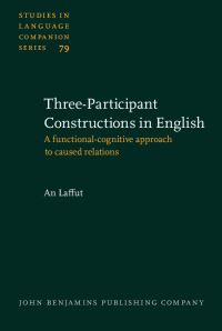 Book Cover for Three-Participant Constructions in English by An Laffut