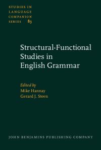 Book Cover for Structural-Functional Studies in English Grammar by Michael Hannay, Gerard Steen, J Lachlan Mackenzie