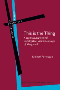 Book Cover for This Is the Thing by Michael D Fortescue