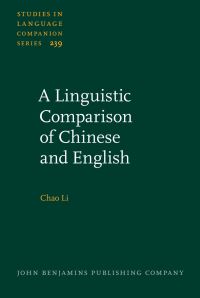 Book Cover for A Linguistic Comparison of Chinese and English by Chao Li