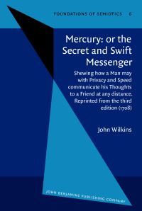 Book Cover for Mercury: Or the Secret and Swift Messenger by John Wilkins