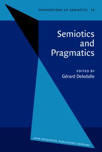 Book Cover for Semiotics and Pragmatics by Gérard Deledalle