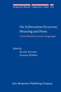 Book Cover for On Information Structure, Meaning and Form by Kerstin Schwabe, Susanne Winkler