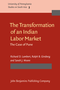 Book Cover for The Transformation of an Indian Labor Market by Richard D Lambert, Ralph B Ginsberg, Sarah J Moore