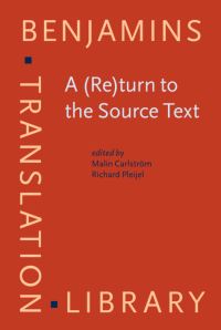 Book Cover for A (Re)turn to the Source Text by Malin Carlström, Richard Pleijel