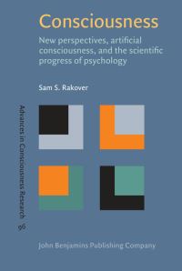 Book Cover for Consciousness by Sam S Rakover