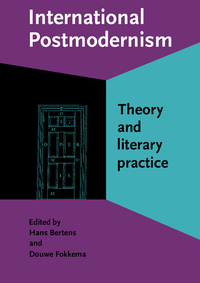 Book Cover for International Postmodernism by Hans Bertens, Douwe W Fokkema