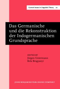 Book Cover for Das Germanische Und Die Rekonstruktion Der Indogermanischen Grundsprache by Jürgen Untermann, Bela Brogyanyi
