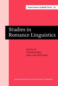 Book Cover for Studies in Romance Linguistics by Carl Kirschner, Janet Ann DeCesaris