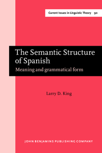 Book Cover for The Semantic Structure of Spanish by Larry D King