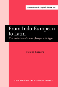 Book Cover for From Indo-European to Latin by Helena Kurzová