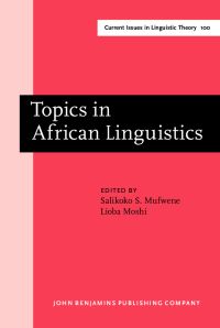 Book Cover for Topics in African Linguistics by Salikoko S Mufwene, Lioba Moshi