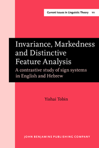 Book Cover for Invariance, Markedness and Distinctive Feature Analysis by Yishai Tobin