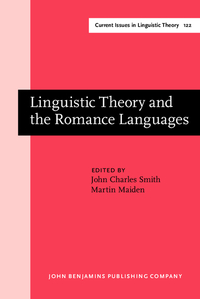 Book Cover for Linguistic Theory and the Romance Languages by John Charles Smith, Martin Maiden