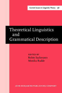 Book Cover for Theoretical Linguistics and Grammatical Description by Robin Sackmann, Monika Budde