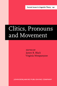 Book Cover for Clitics, Pronouns and Movement by James R Black, Virginia Motapanyane