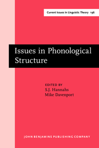 Book Cover for Issues in Phonological Structure by SJ Hannahs, Mike Davenport