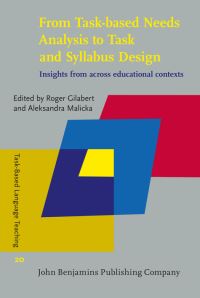 Book Cover for From Task-Based Needs Analysis to Task and Syllabus Design by Roger Gilabert, Aleksandra Malicka