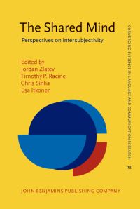 Book Cover for The Shared Mind by Jordan Zlatev, Timothy P Racine, Chris Sinha, Esa Itkonen