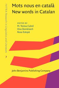 Book Cover for Mots Nous En Català / New Words in Catalan by Teresa Cabré, Ona Domènech Bagaria, Rosa Estopà