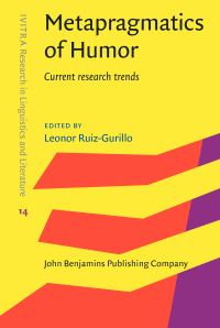 Book Cover for Metapragmatics of Humor by Leonor RuizGurillo