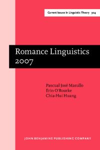 Book Cover for Romance Linguistics 2007 by Linguistic Symposium on Romance Languages, Pascual José Masullo, Erin ORourke, ChiaHui Huang