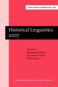 Book Cover for Historical Linguistics 2007 by Monique Dufresne, Fernande Dupuis, Etleva Vocaj