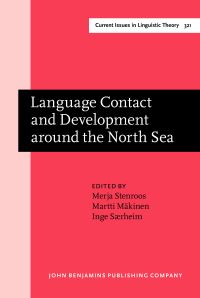 Book Cover for Language Contact and Development Around the North Sea by MerjaRiitta Stenroos, Martti Mäkinen, Inge Særheim