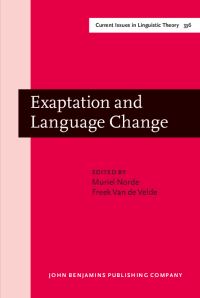 Book Cover for Exaptation and Language Change by Muriel Norde, Freek Van de Velde