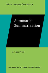Book Cover for Automatic Summarization by Inderjeet Mani